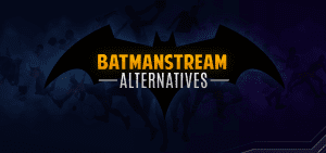 Batmanstream