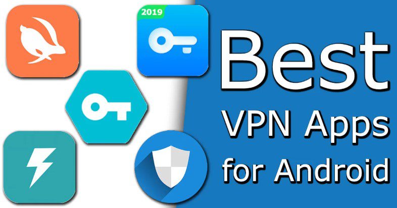 Best VPN Apps For Android