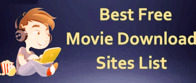 Top 20+ Best Free Movie Download Sites Without Registration/Sign-Up